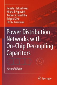Power Distribution Networks with On-Chip Decoupling Capacitors - Jakushokas, Renatas;Popovich, Mikhail;Mezhiba, Andrey V.