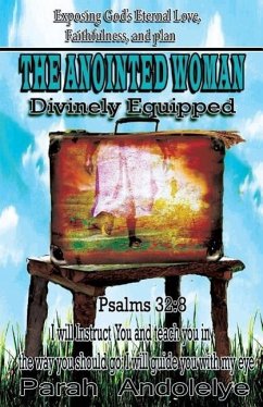 Exposing God's Eternal Love, Faithfulness and Plan the Anointed Woman - Andolelye, Parah