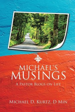 MICHAEL'S MUSINGS - Kurtz D Min, Michael D.