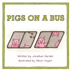 Pigs on a Bus - Harder, Jonathan; Taylor, Alison