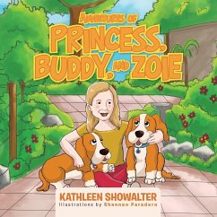 Adventures of Princess, Buddy, and Zoie - Showalter, Kathleen