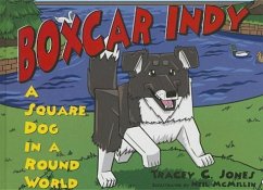 Boxcar Indy - Jones, Tracey C