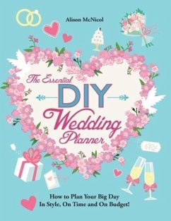 The Essential DIY Wedding Planner - Mcnicol, Alison