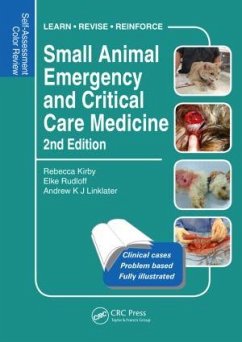 Small Animal Emergency and Critical Care Medicine - Kirby, Rebecca; Rudloff, Elke; Linklater, ew