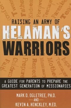 Raising an Army of Helaman's Warriors - Ogletree, Mark