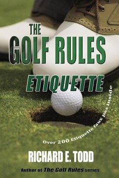 The Golf Rules - Todd, Richard E.