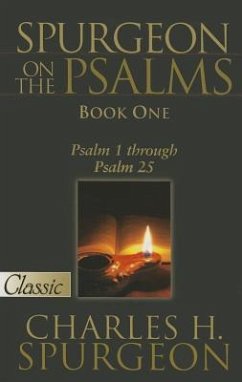 Spurgeon on the Psalms: Book One - Spurgeon, Charles H