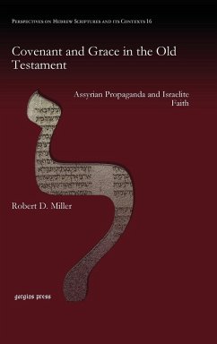 Covenant and Grace in the Old Testament - Miller, Robert