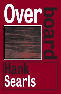 Overboard - Searls, Hank