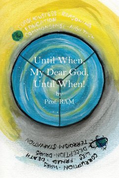 Until When, My Dear God, Until When! - Ram