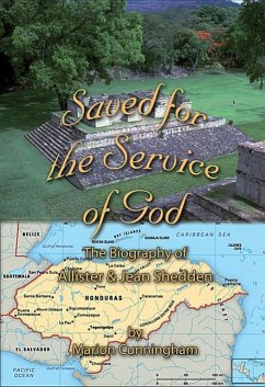 Saved for the Service of God - Shedden, Allister