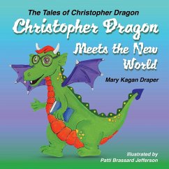 Christopher Dragon Meets the New World