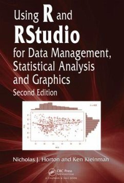 Using R and RStudio for Data Management, Statistical Analysis, and Graphics - Horton, Nicholas J; Kleinman, Ken