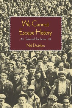 We Cannot Escape History - Davidson, Neil