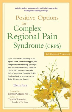 Positive Options for Complex Regional Pain Syndrome (Crps) - Juris, Elena