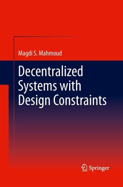 Decentralized Systems with Design Constraints - Mahmoud, Magdi S