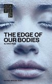 The Edge of Our Bodies