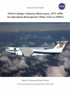 NASA's Kuiper Airborne Observatory, 1971-1995 - Erickson, Edwin F.; Meyer, Allan W.; Nasa Ames Research Center