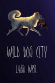 Wild Dog City