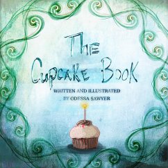 The Cupcake Book - Sawyer, Odessa