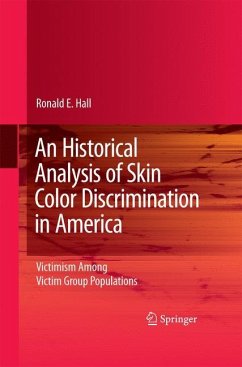 An Historical Analysis of Skin Color Discrimination in America - Hall, Ronald E.