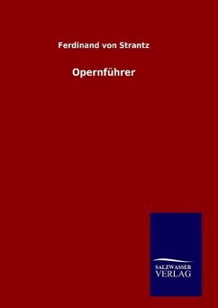 Opernführer - Strantz, Ferdinand von