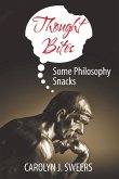 Thought Bites: Some Philosophy Snacks