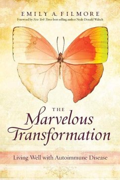 The Marvelous Transformation - Filmore, Emily A