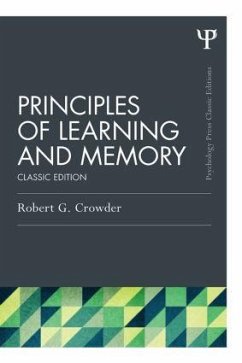 Principles of Learning and Memory - Crowder, Robert G