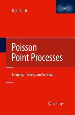 Poisson Point Processes - Streit, Roy L.