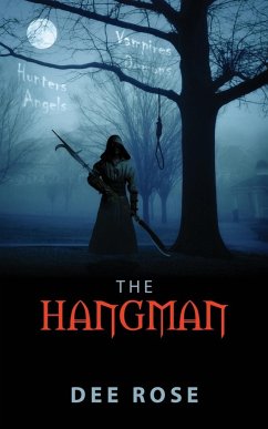 The Hangman - Rose, Dee