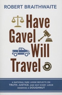 Have Gavel, Will Travel - Braithwaite, Robert