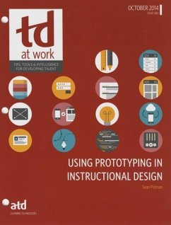 Using Prototyping in Instructional Design - ASTD Press; Putman, Sean