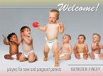 Welcome!: Prayers for New and Pregnant Parents