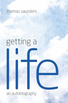 Getting A Life - Saunders, Thomas