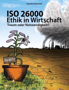 ISO 26000 - Ethik in Wirtschaft (eBook, ePUB) - Grünenwald, Alexander