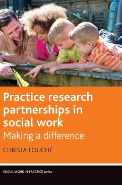 Practice research partnerships in social work - Fouch¿©, Christa