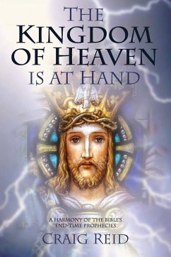 The Kingdom of Heaven Is at Hand - Reid, Craig