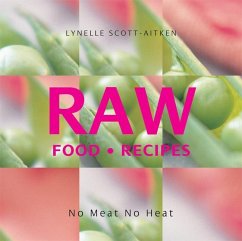 Raw Food Recipes - Scott-Aitken, Lynelle