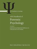 APA Handbook of Forensic Psychology: Volume 1: Individual and Situational Influences in Criminal and Civil Contexts Volume 2: Criminal Investigation,