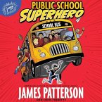Public School Superhero Lib/E