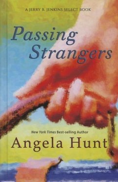 Passing Strangers - Hunt, Angela