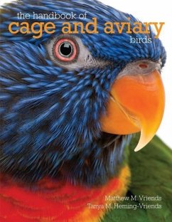 The Handbook of Cage and Aviary Birds - Vriends, Matyhew M.; Heming-Vriends, Tanya M.