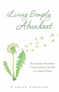 Living Simply Abundant - Robinson, R. Frank