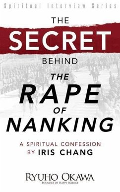 The Secret Behind the Rape of Nanking - Okawa, Ryuho