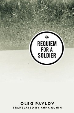 Requiem for a Soldier - Gunin, Anna; Pavlov, Oleg