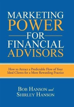 Marketing Power for Financial Advisors - Hanson, Bob; Hanson, Shirley