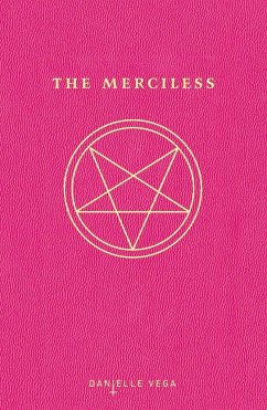 The Merciless - Loftin, Nikki; Vega, Danielle