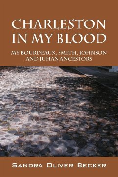 Charleston in My Blood - Becker, Sandra Oliver