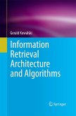 Information Retrieval Architecture and Algorithms